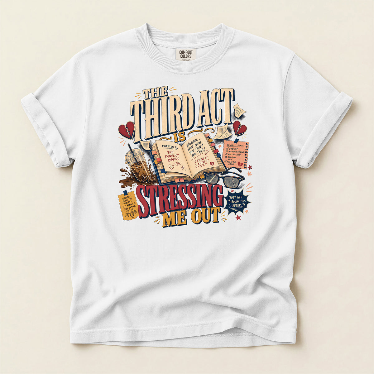 T-Shirt — “The Third Act Is Stressing Me Out” Literary Humor Tee