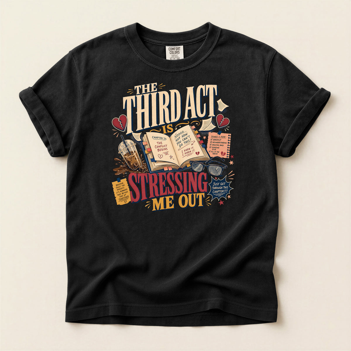 T-Shirt — “The Third Act Is Stressing Me Out” Literary Humor Tee