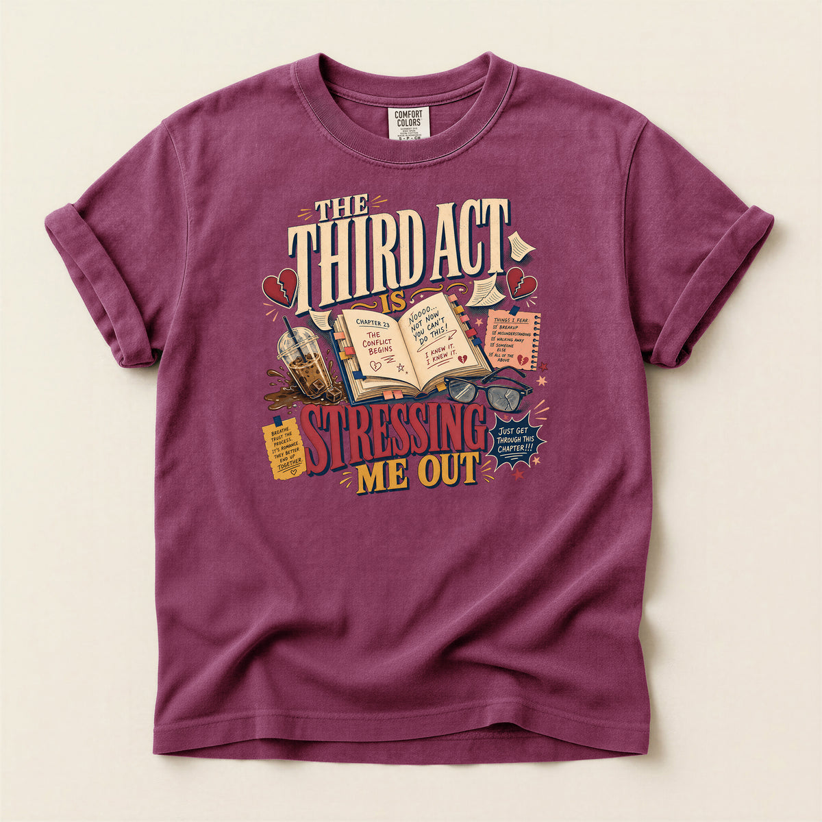 T-Shirt — “The Third Act Is Stressing Me Out” Literary Humor Tee