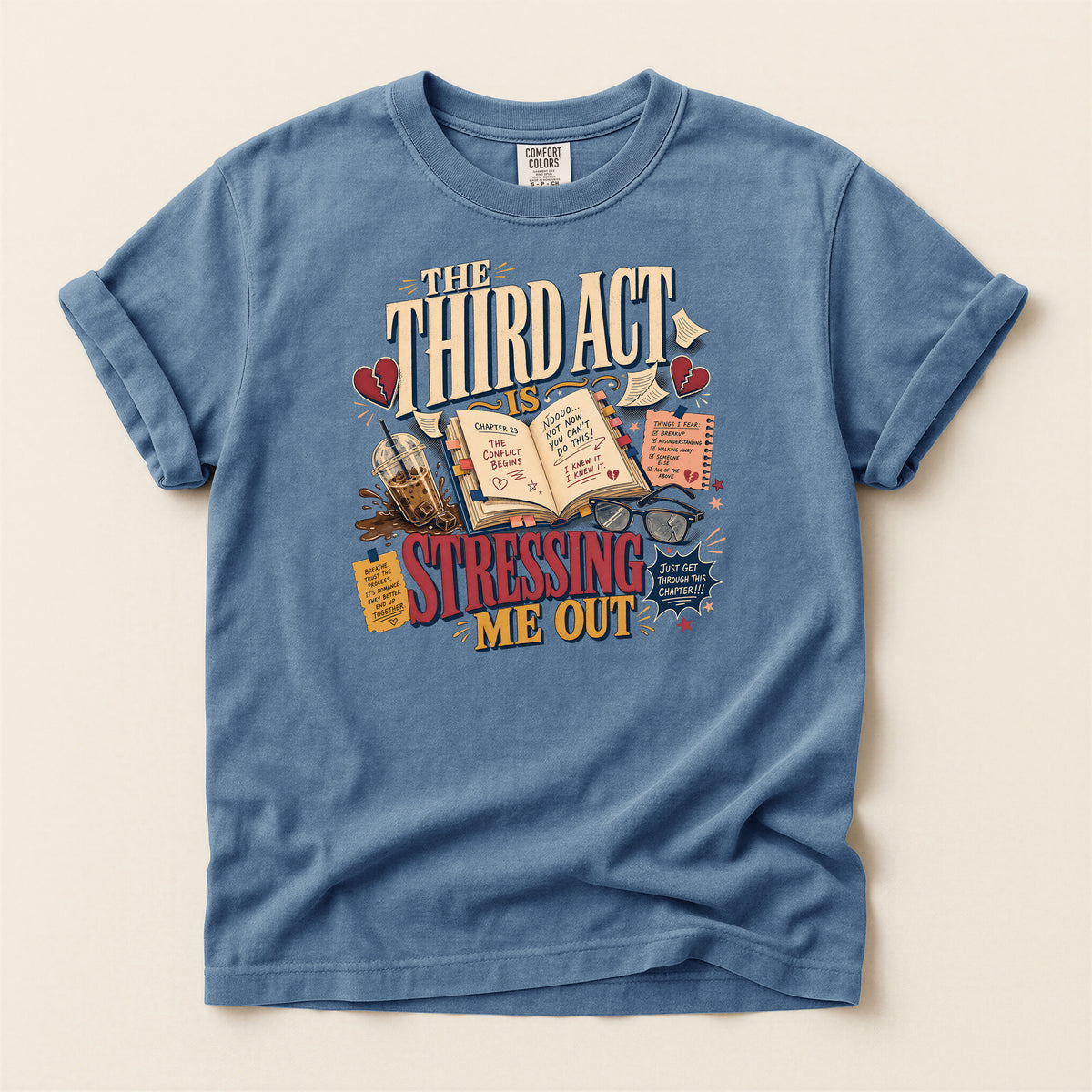 T-Shirt — “The Third Act Is Stressing Me Out” Literary Humor Tee