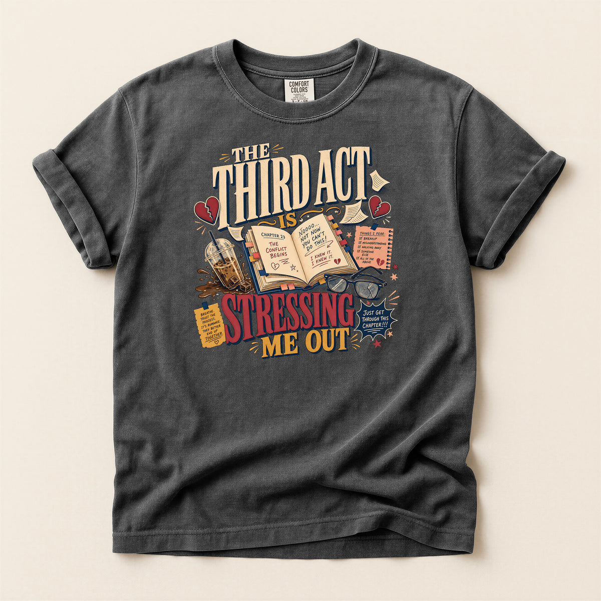 T-Shirt — “The Third Act Is Stressing Me Out” Literary Humor Tee