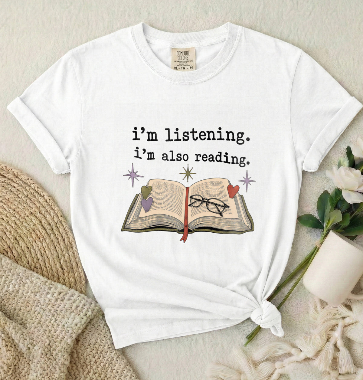 Book Lover T-Shirt — "i'm listening. i'm also reading." Graphic Tee