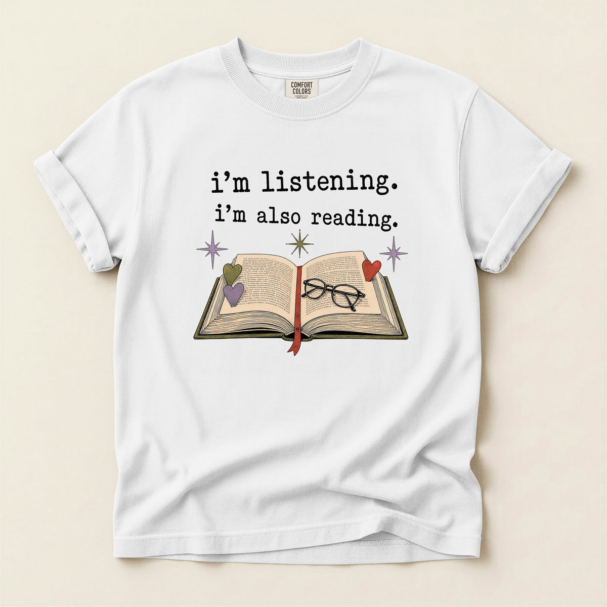 Book Lover T-Shirt — "i'm listening. i'm also reading." Graphic Tee