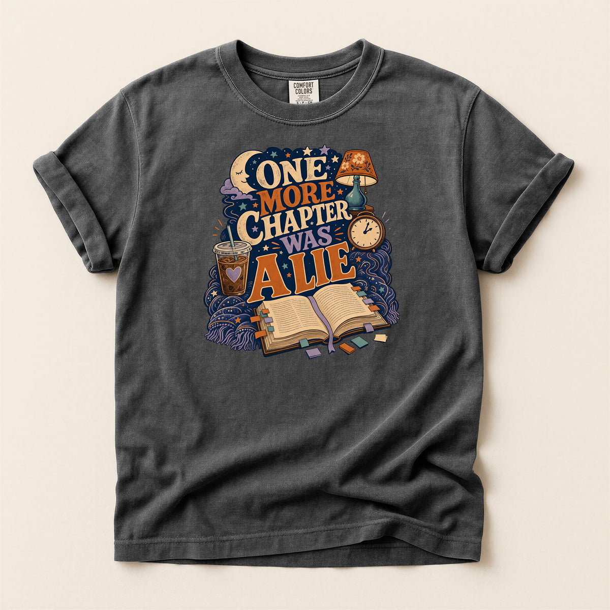 One More Chapter Was a Lie T-Shirt — Cozy Book Lover Graphic Tee