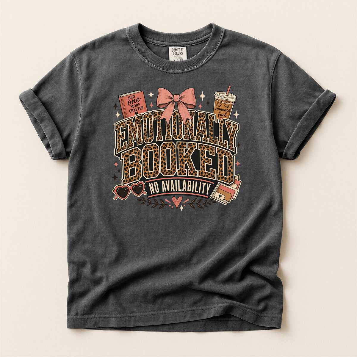 Emotionally Booked T-Shirt — "No Availability" Book Lover Graphic Tee