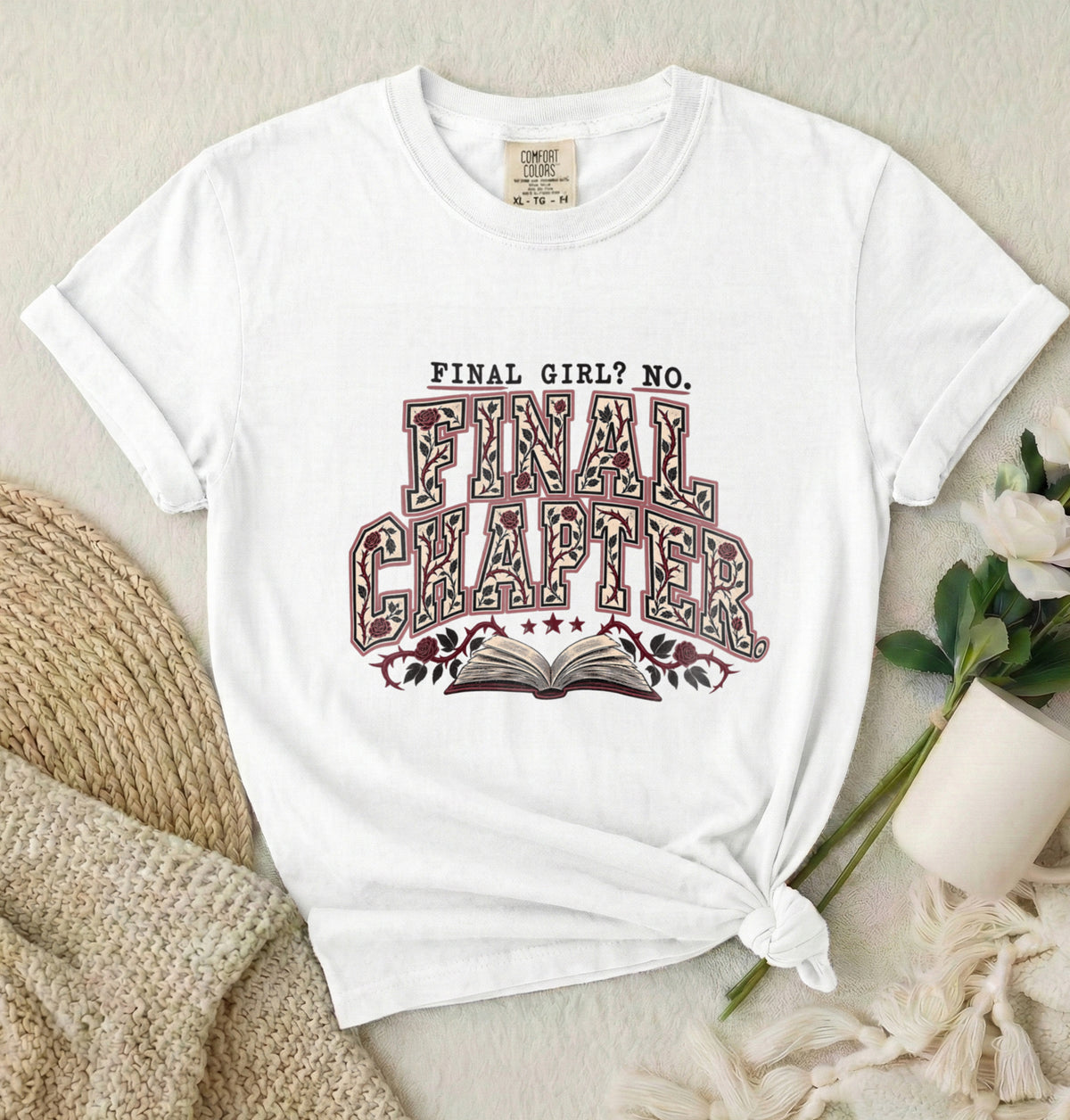 Final Chapter T-Shirt — “Final Girl? No. Final Chapter” Graphic Tee