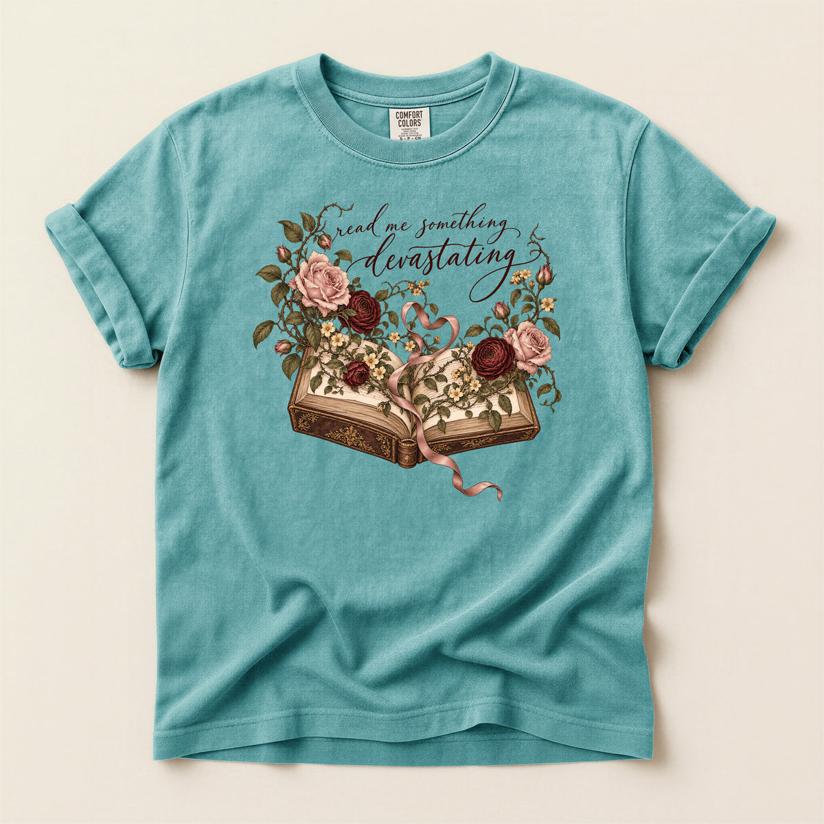Floral Open Book T-Shirt — "Read Me Something Devastating" Vintage Poetry Tee