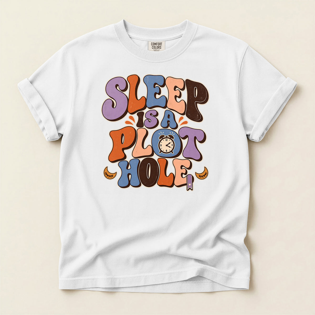 Sleep Is a Plot Hole T-Shirt — Retro Groovy Typography Tee