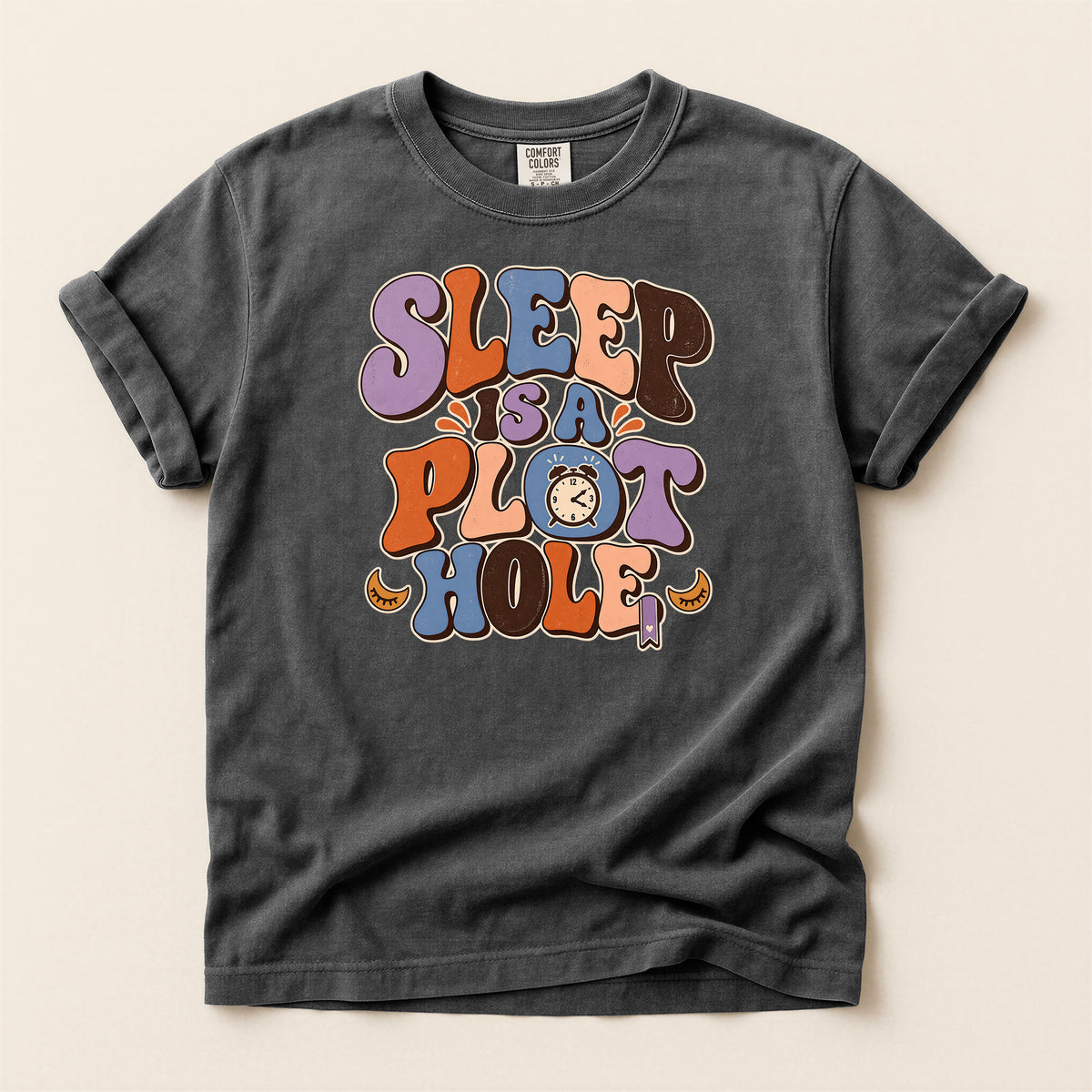 Sleep Is a Plot Hole T-Shirt — Retro Groovy Typography Tee