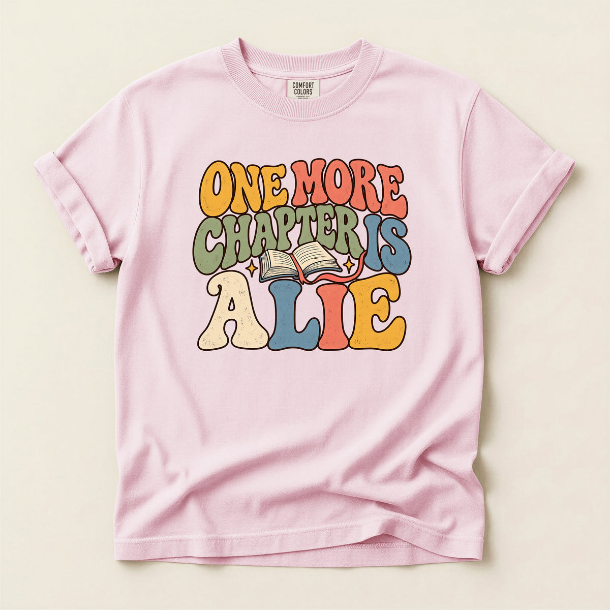 One More Chapter Is Alive T-Shirt — Retro Book Lover Tee