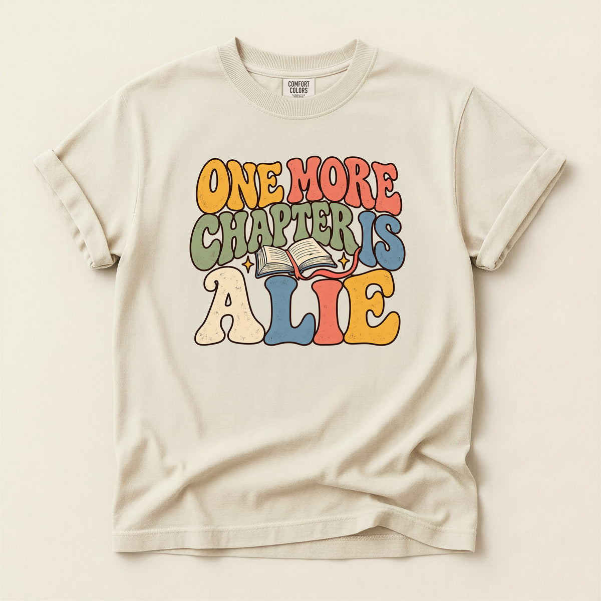One More Chapter Is Alive T-Shirt — Retro Book Lover Tee