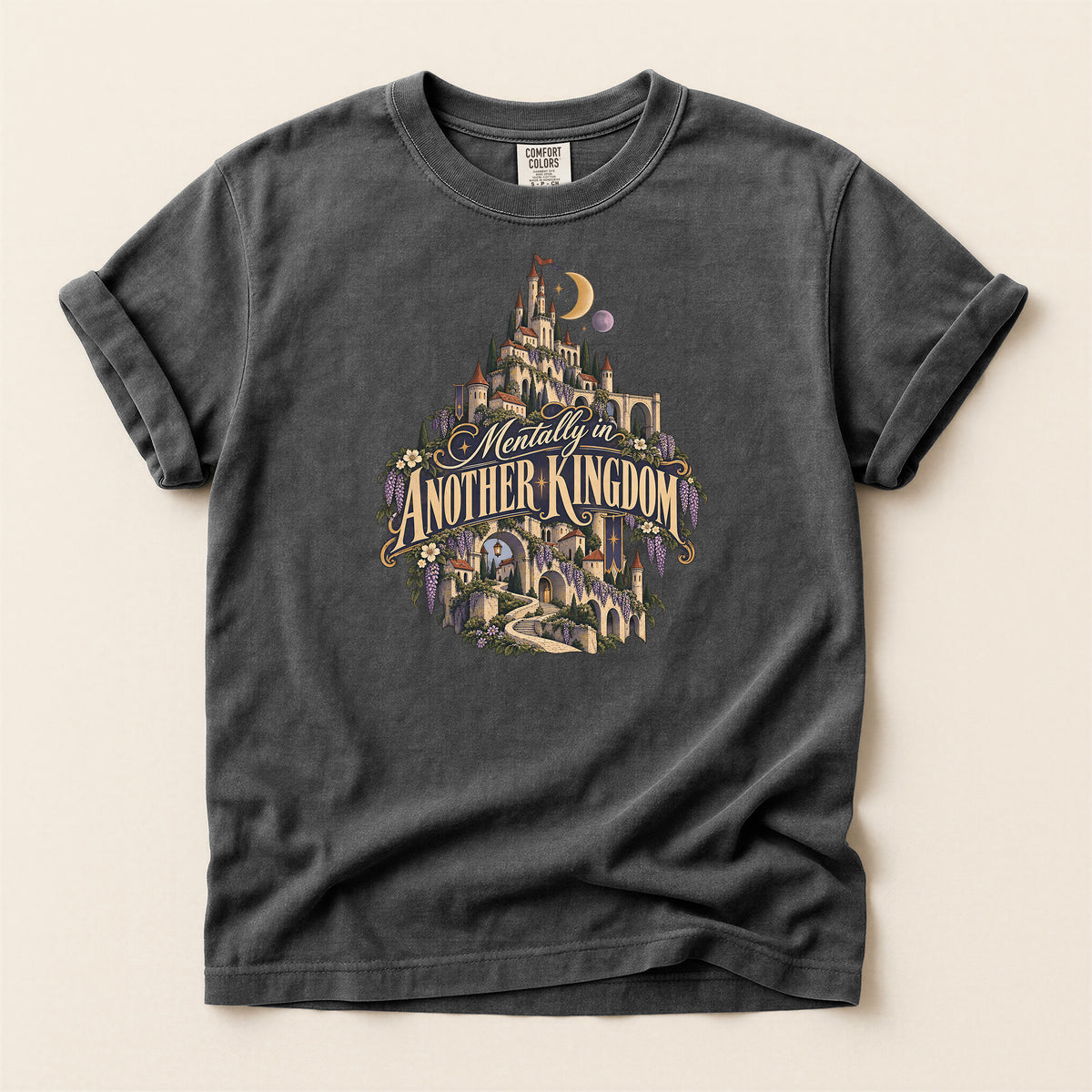 Mentally in Another Kingdom T-Shirt — Fantasy Castle Graphic Tee