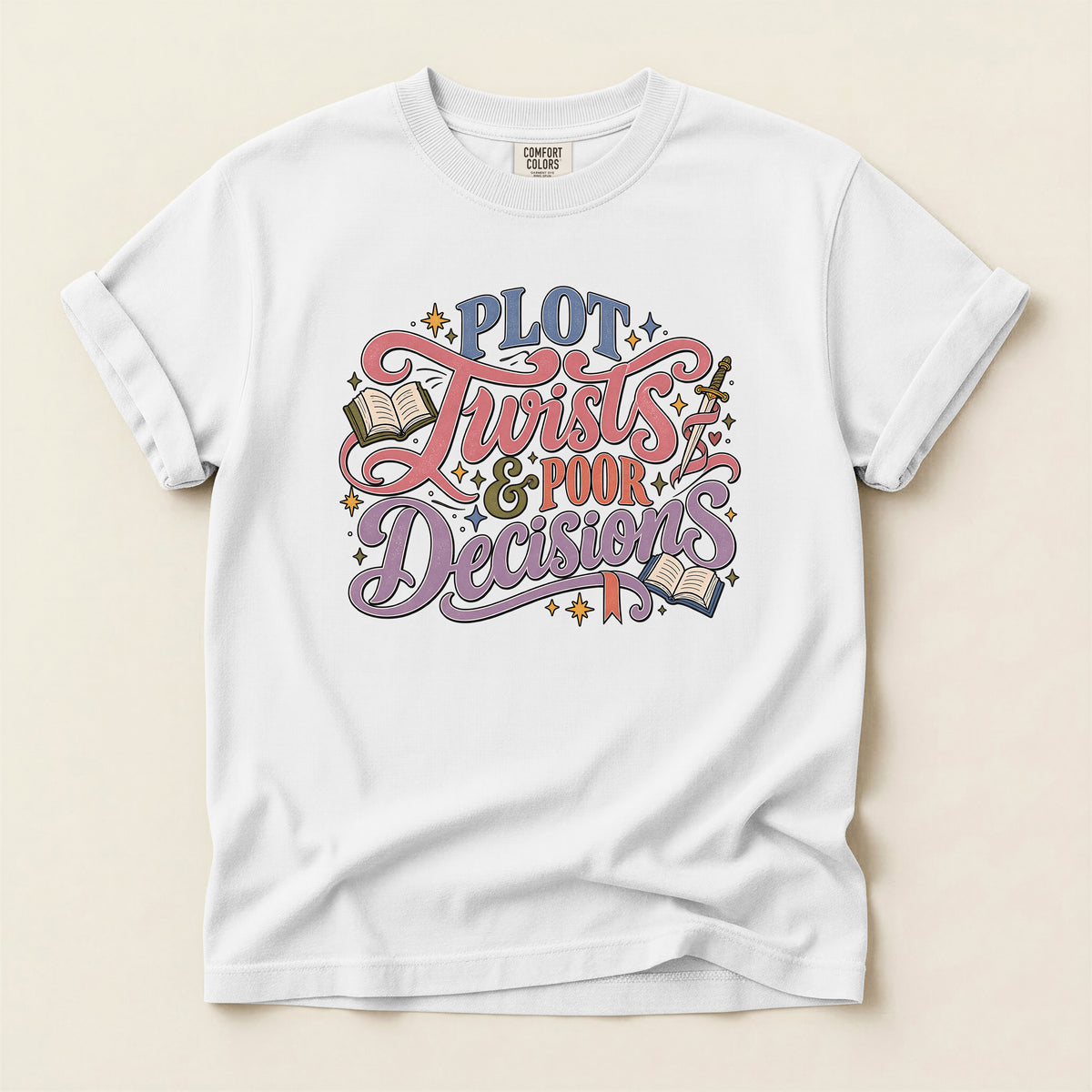 Plot Twists & Poor Decisions T-Shirt