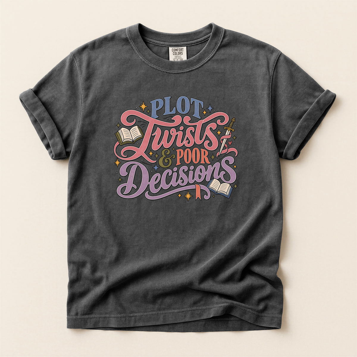 Plot Twists & Poor Decisions T-Shirt