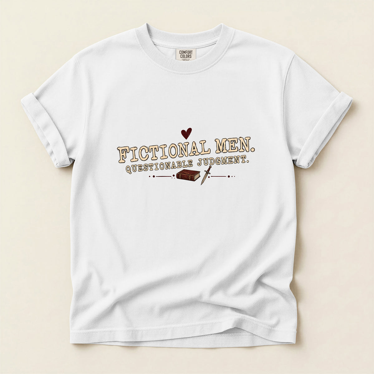 Fictional Men T-Shirt — "Questionable Supporter" Literary Book Lover Tee