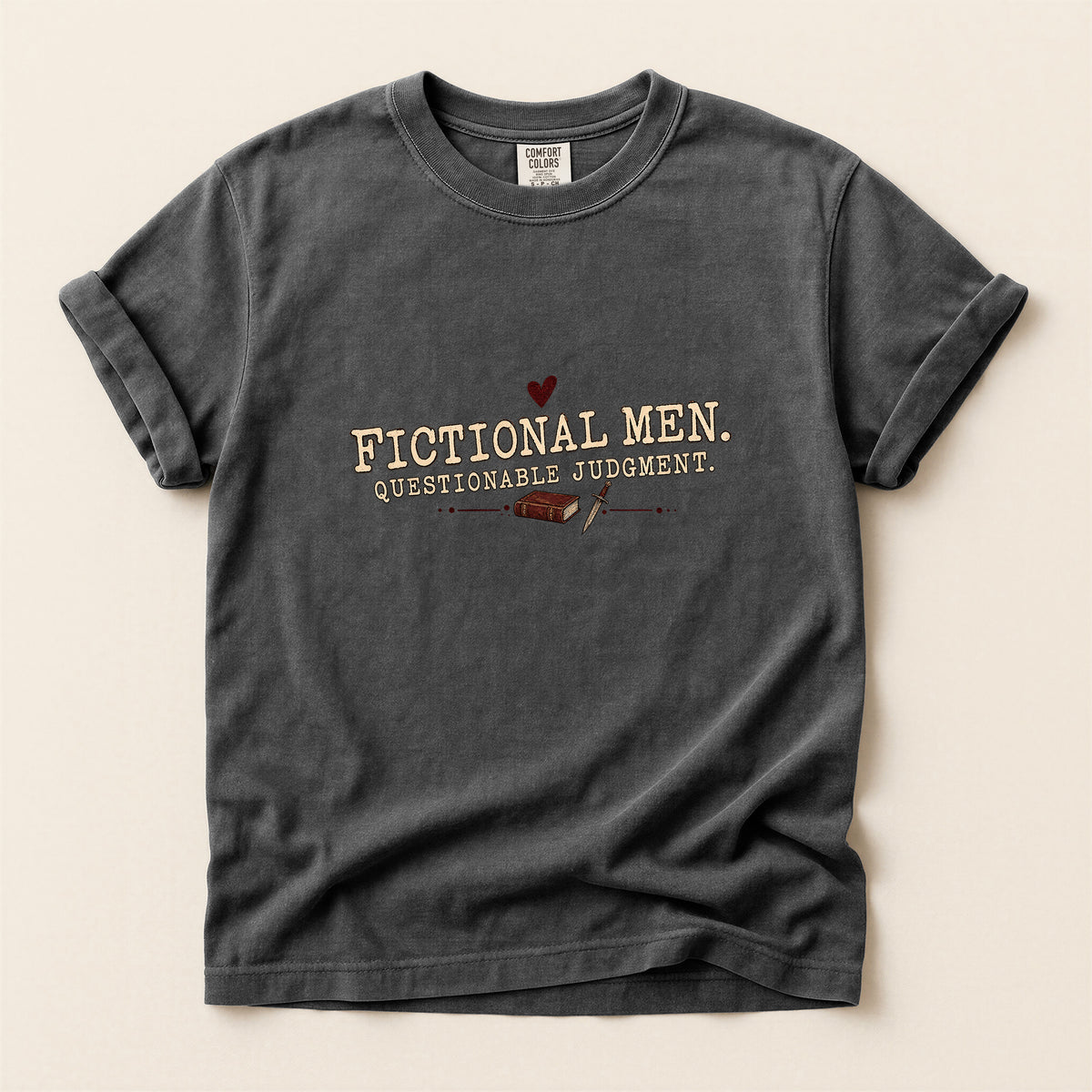 Fictional Men T-Shirt — "Questionable Supporter" Literary Book Lover Tee