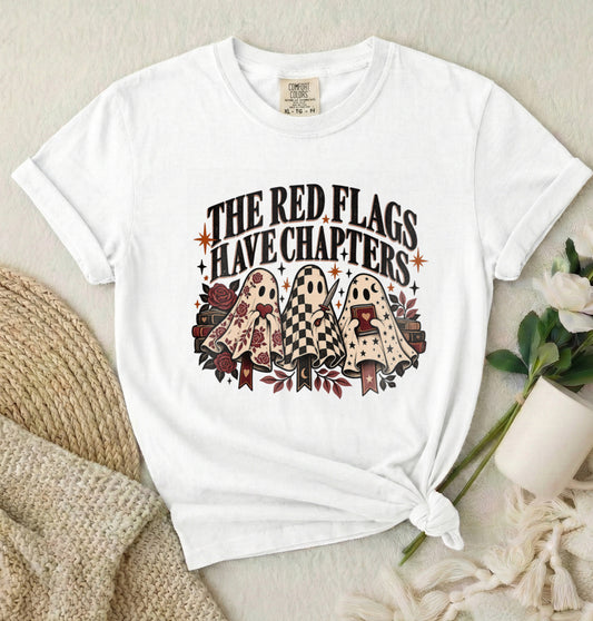 The Red Flags Have Chapters T-Shirt