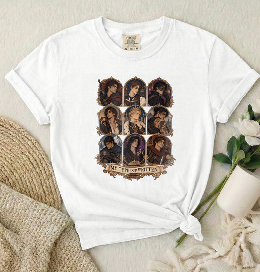 Character Portrait Tee — "My Type Is Written" Shirt