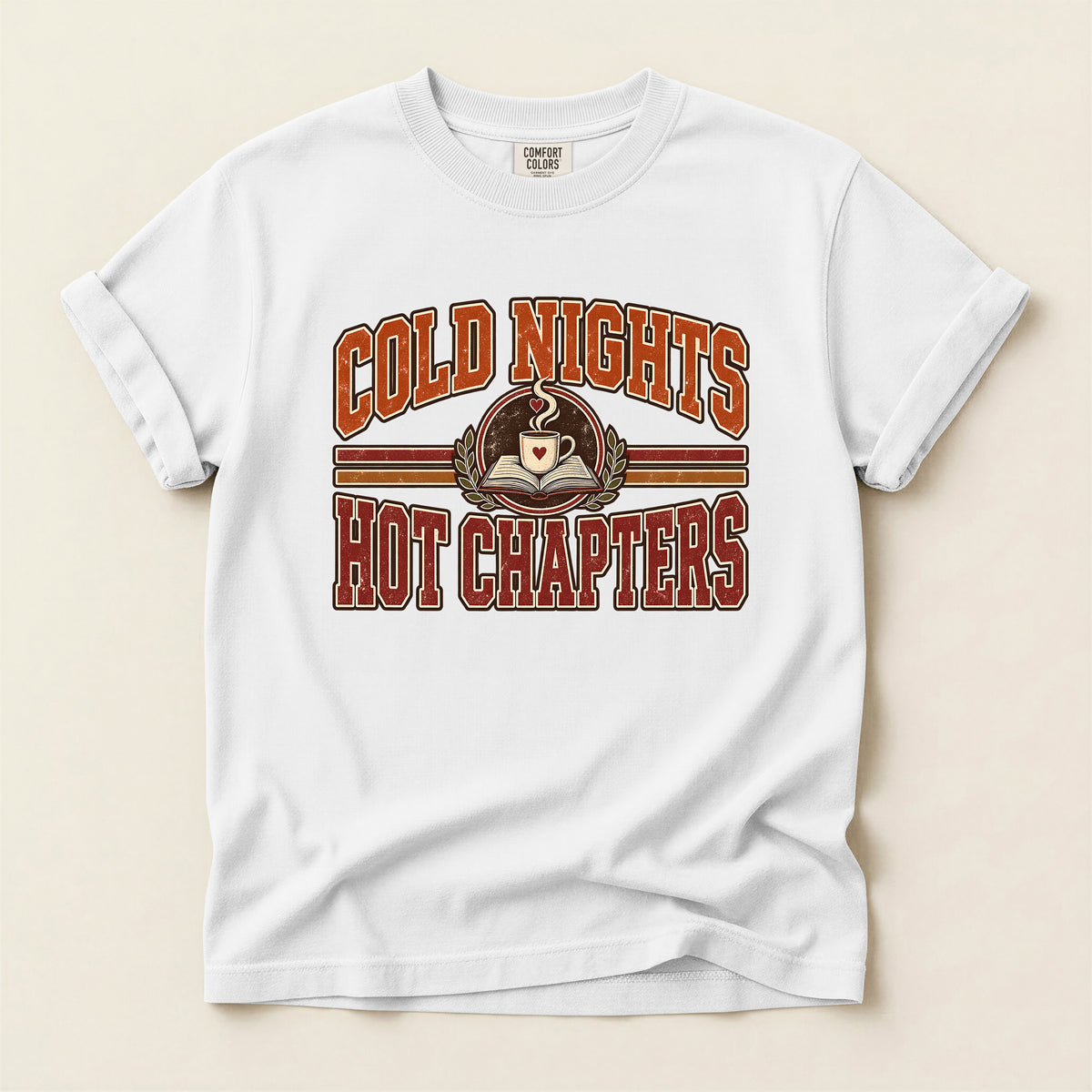 Cold Nights Hot Chapters T-Shirt — Cozy Coffee & Reading Graphic Tee