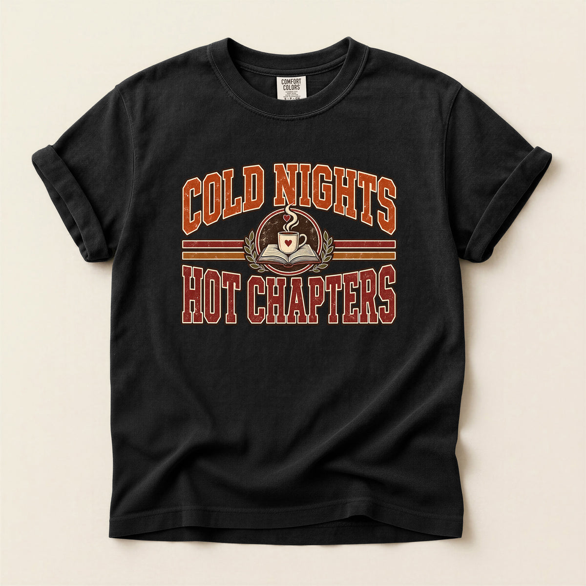 Cold Nights Hot Chapters T-Shirt — Cozy Coffee & Reading Graphic Tee