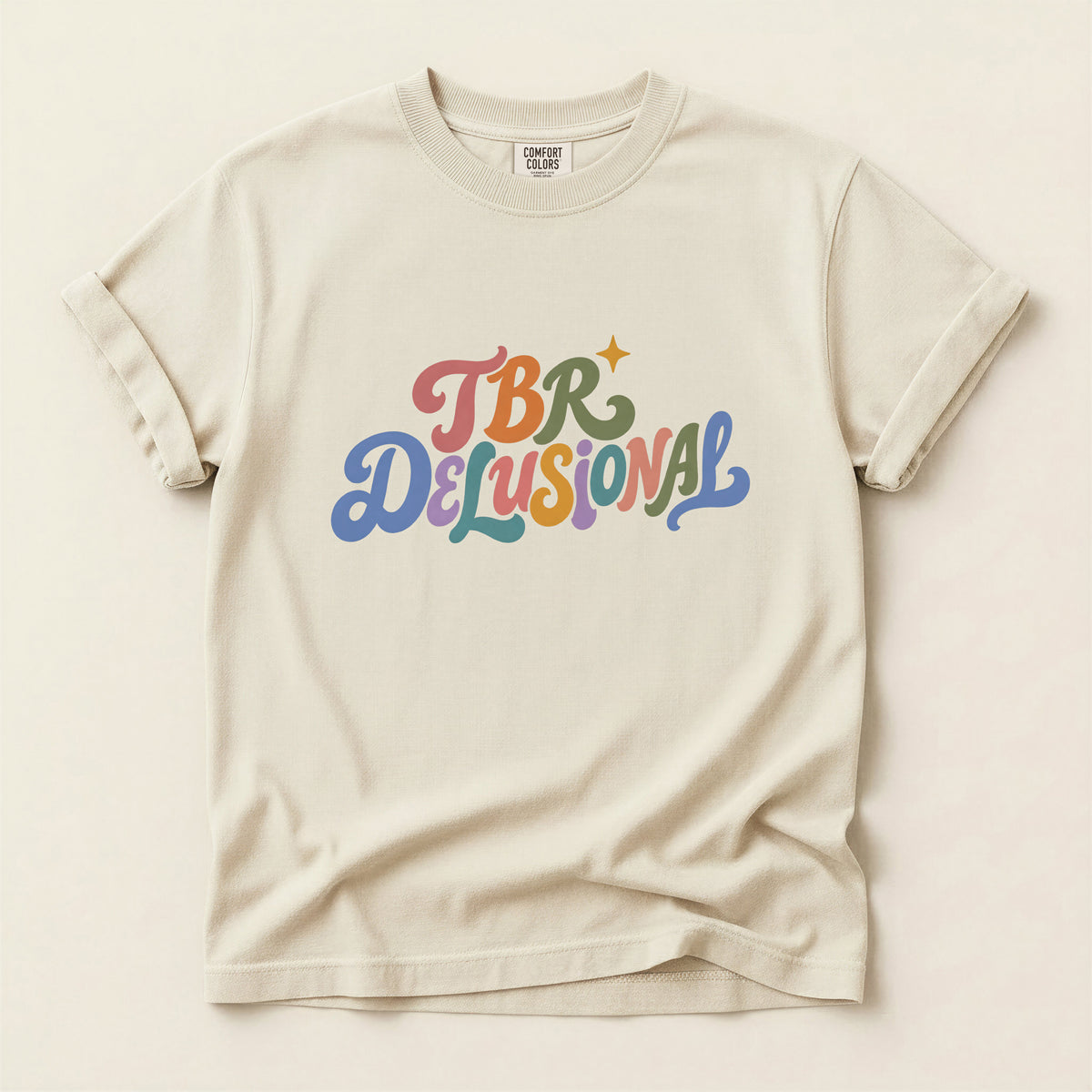 TBR Delusional Graphic T-Shirt