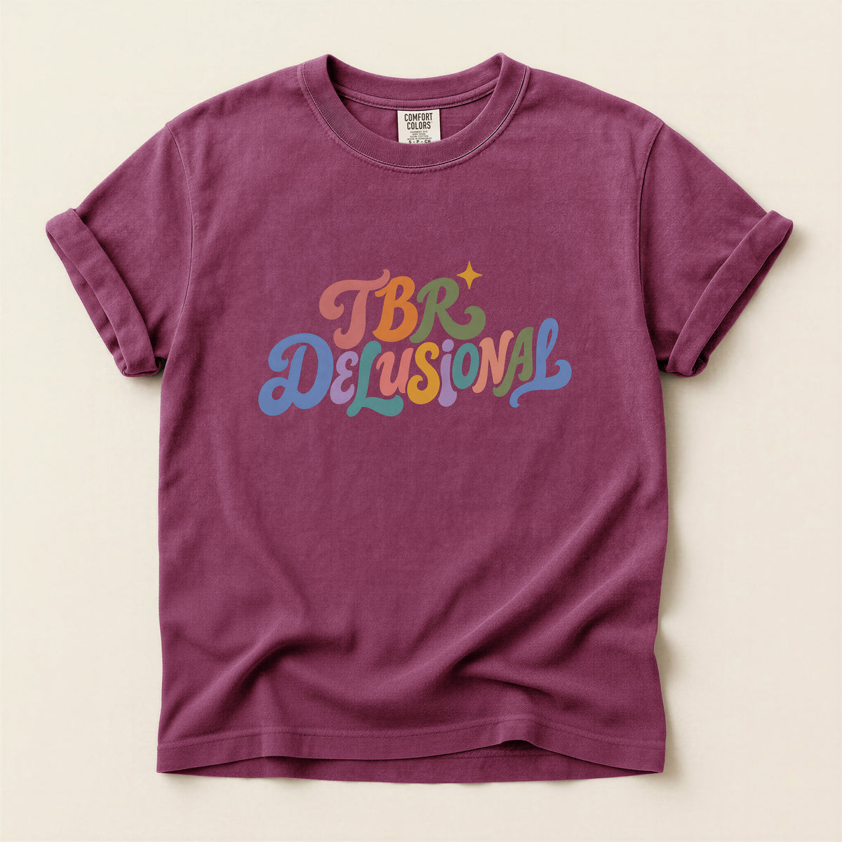 TBR Delusional Graphic T-Shirt