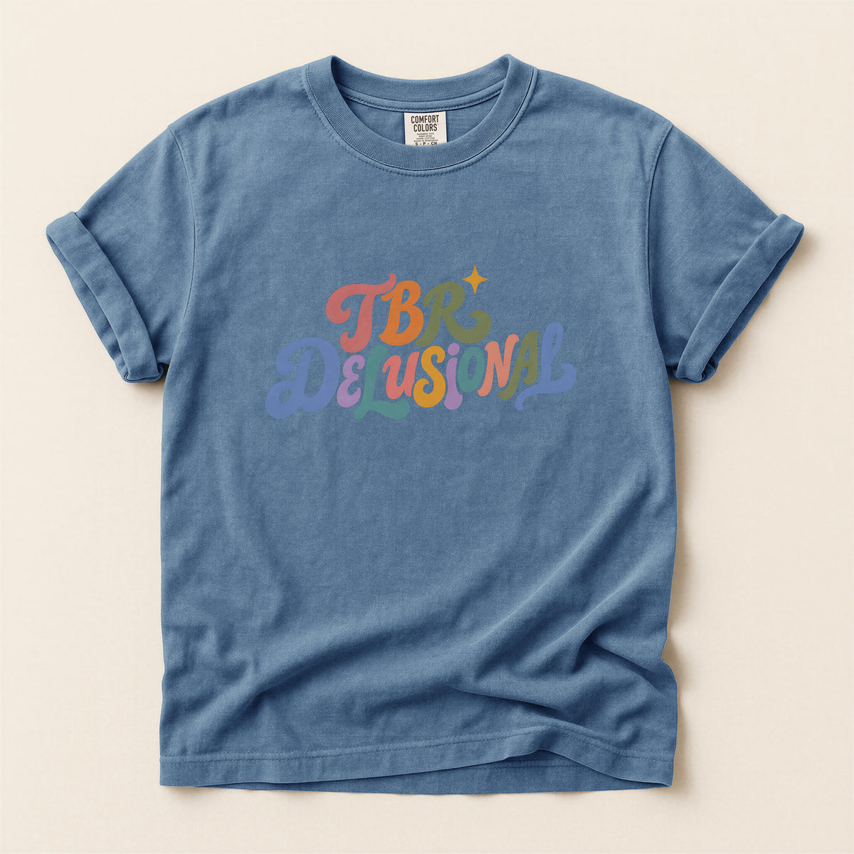TBR Delusional Graphic T-Shirt