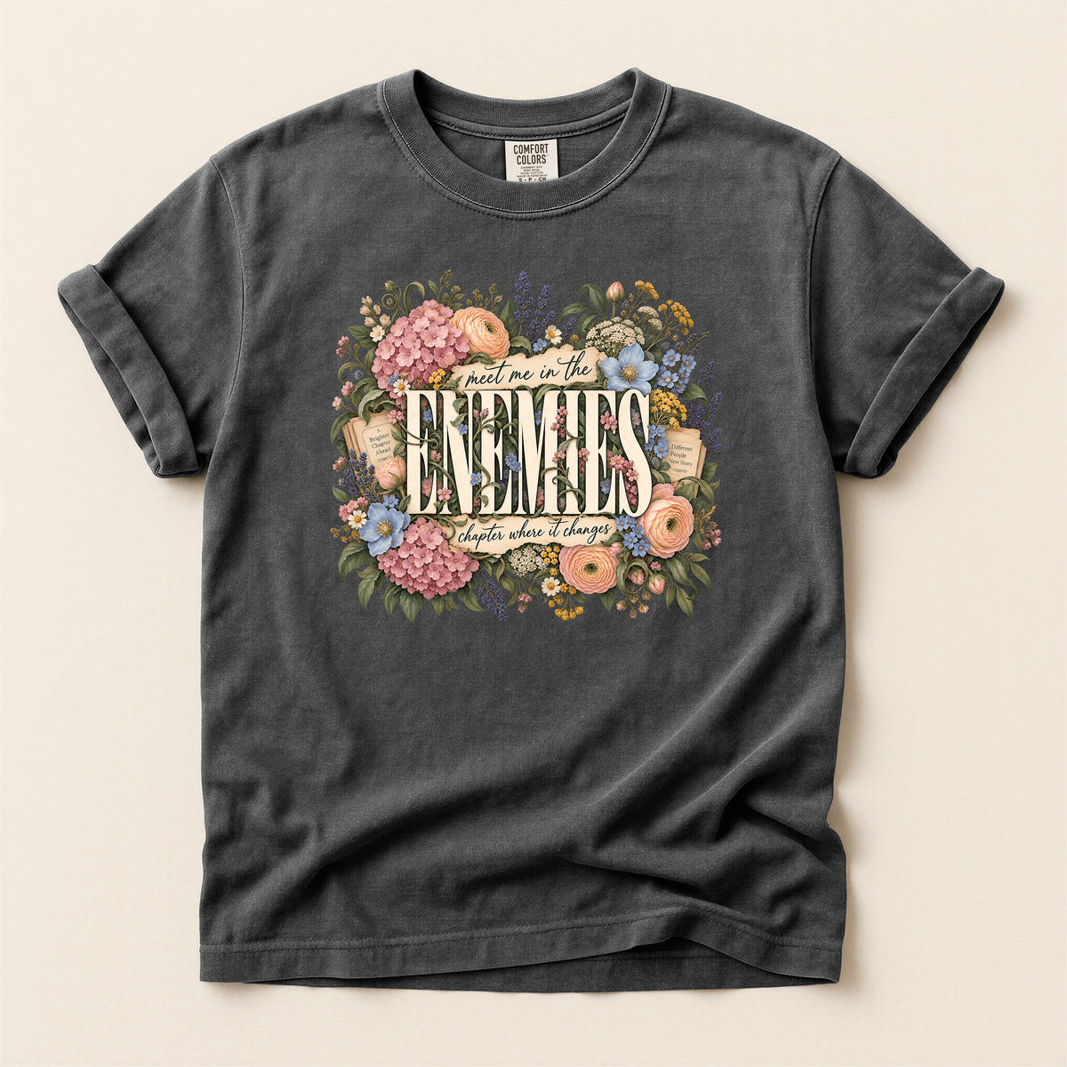 Enemies Floral Quote T-Shirt