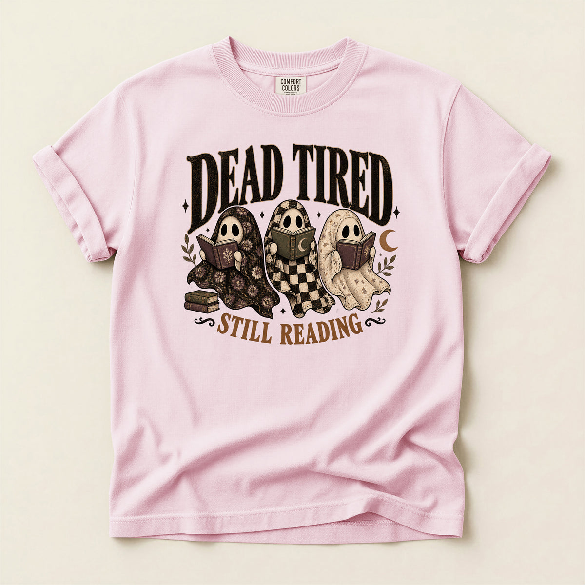 Dead Tired Still Reading Book Lover T-Shirt