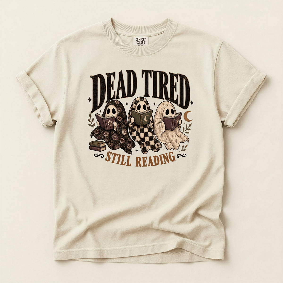 Dead Tired Still Reading Book Lover T-Shirt
