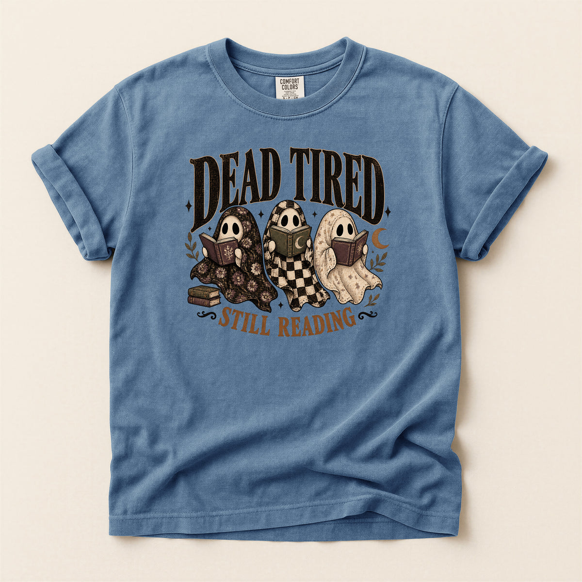 Dead Tired Still Reading Book Lover T-Shirt