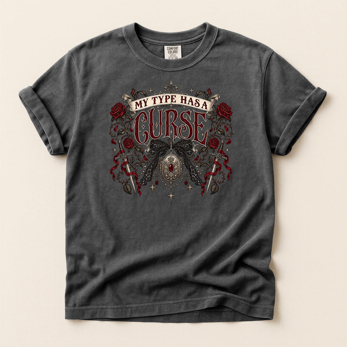 My Type Has a Curse Gothic T-Shirt