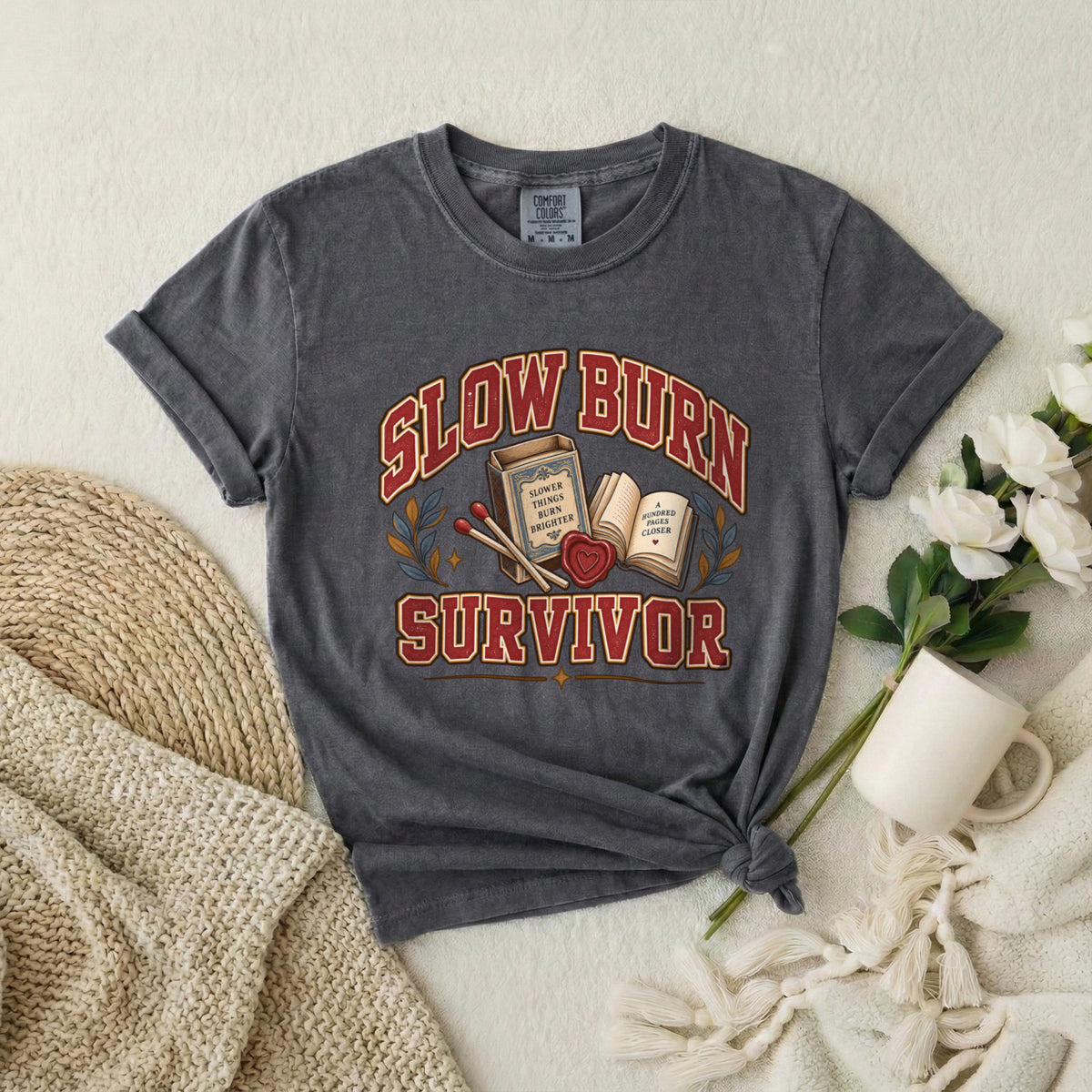 Slow Burn Survivor Book Lover T-Shirt