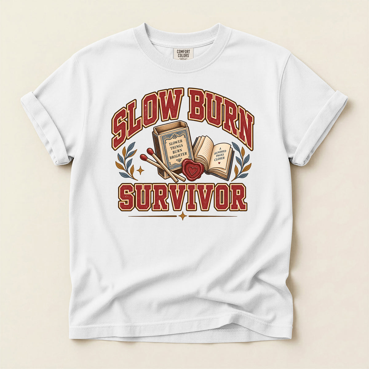 Slow Burn Survivor Book Lover T-Shirt