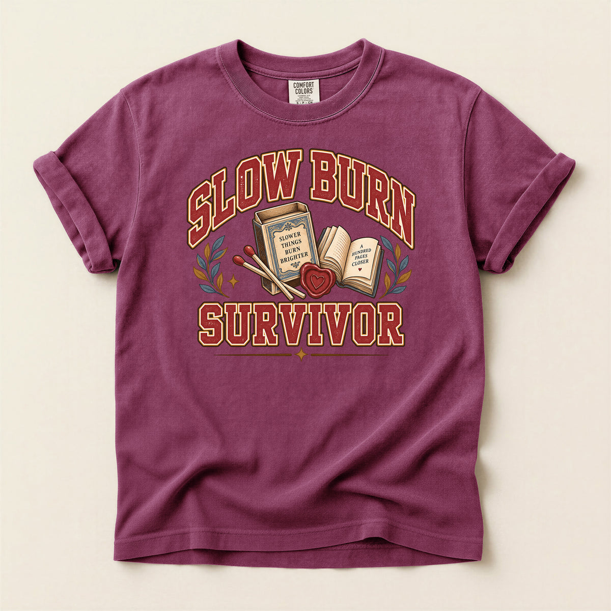 Slow Burn Survivor Book Lover T-Shirt