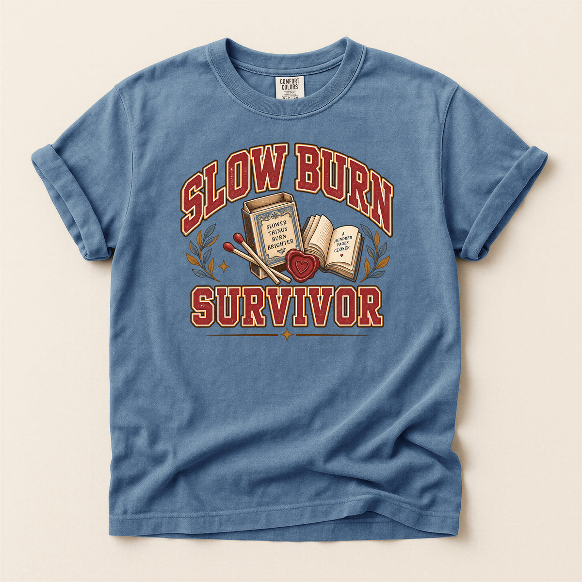Slow Burn Survivor Book Lover T-Shirt