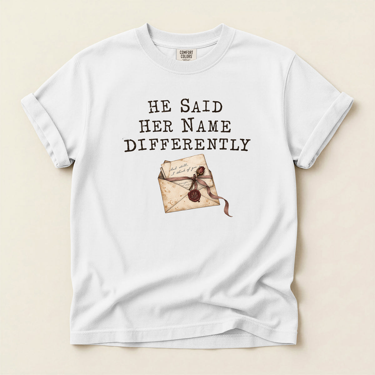 He Said Her Name Differently Graphic T-Shirt