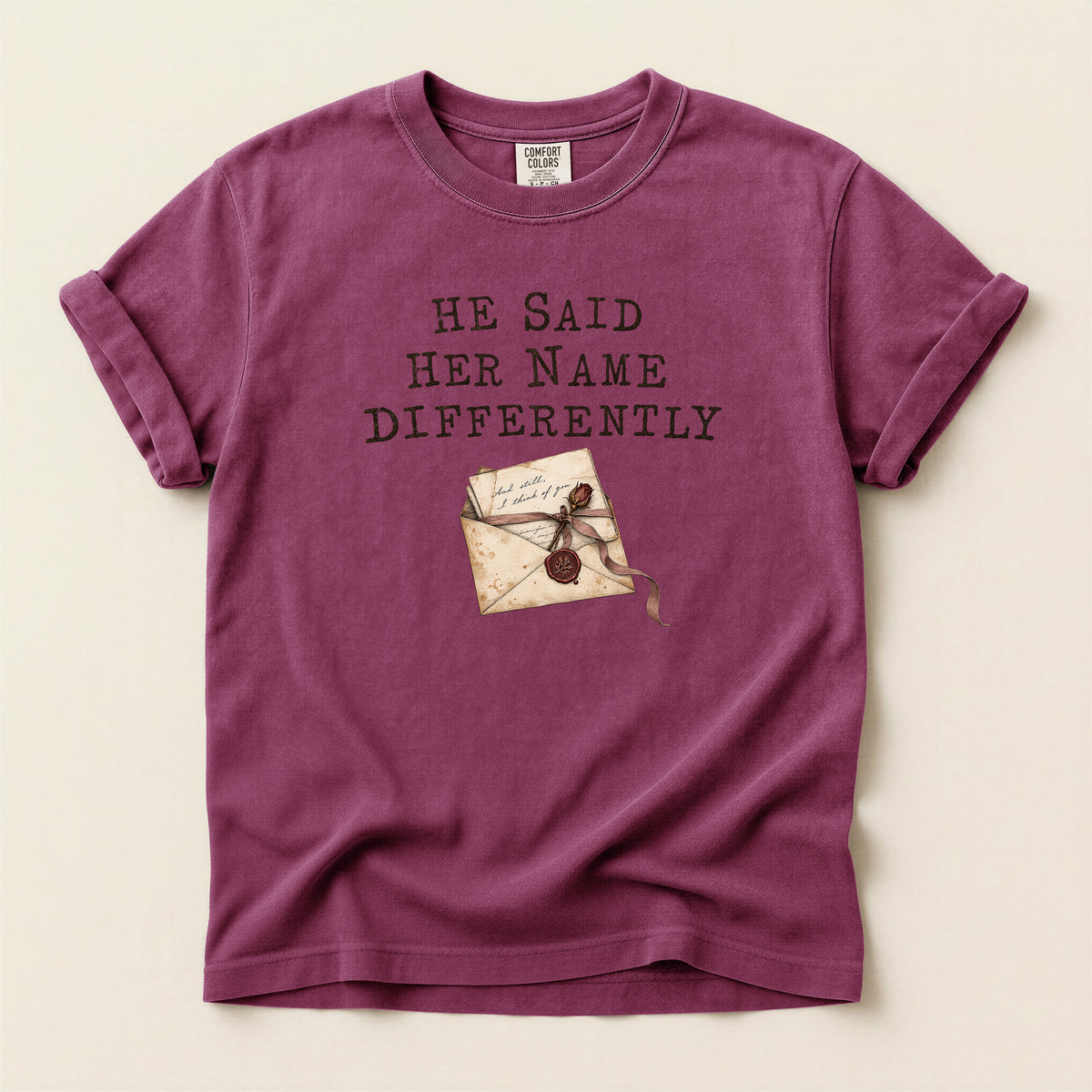 He Said Her Name Differently Graphic T-Shirt
