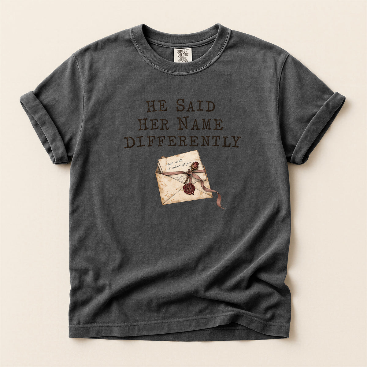 He Said Her Name Differently Graphic T-Shirt