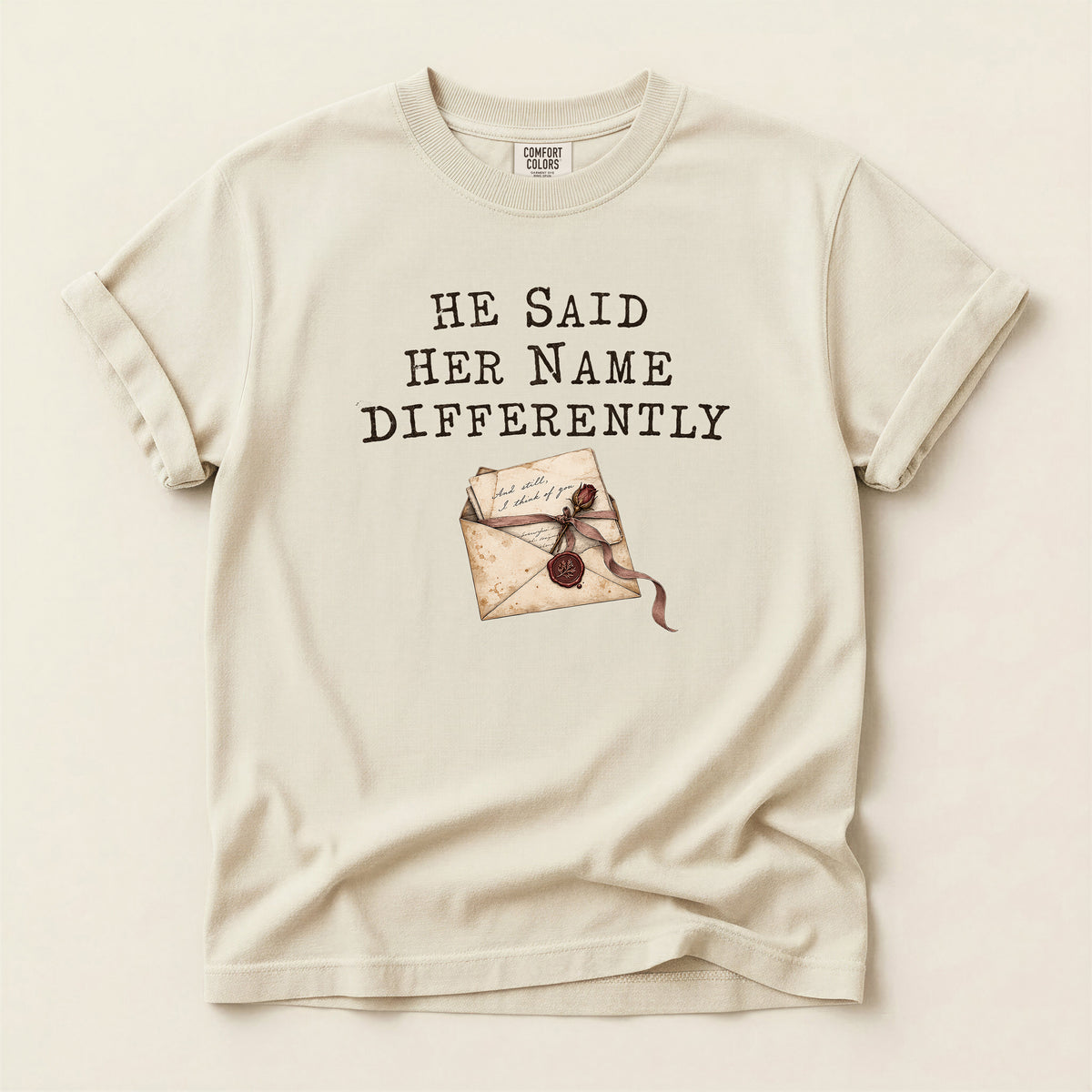 He Said Her Name Differently Graphic T-Shirt
