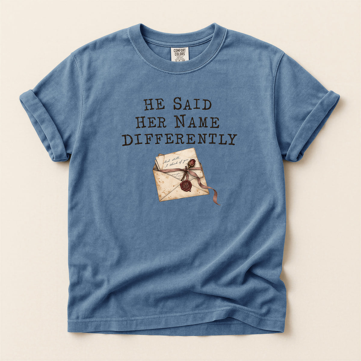 He Said Her Name Differently Graphic T-Shirt
