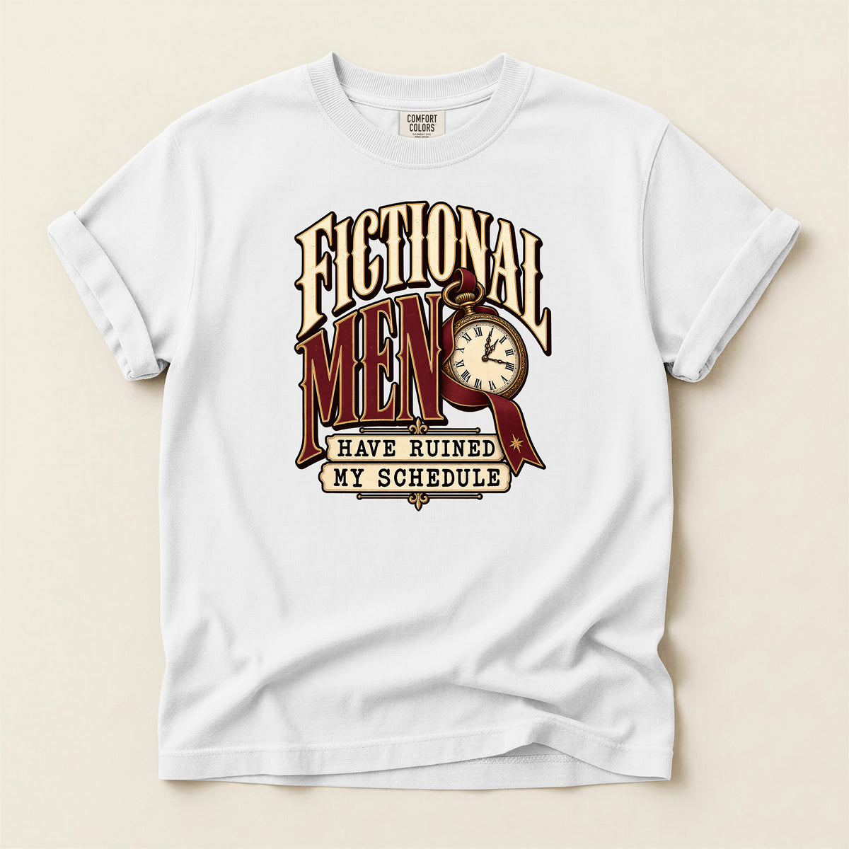 Fictional Men Have Ruined My Schedule Graphic T-Shirt
