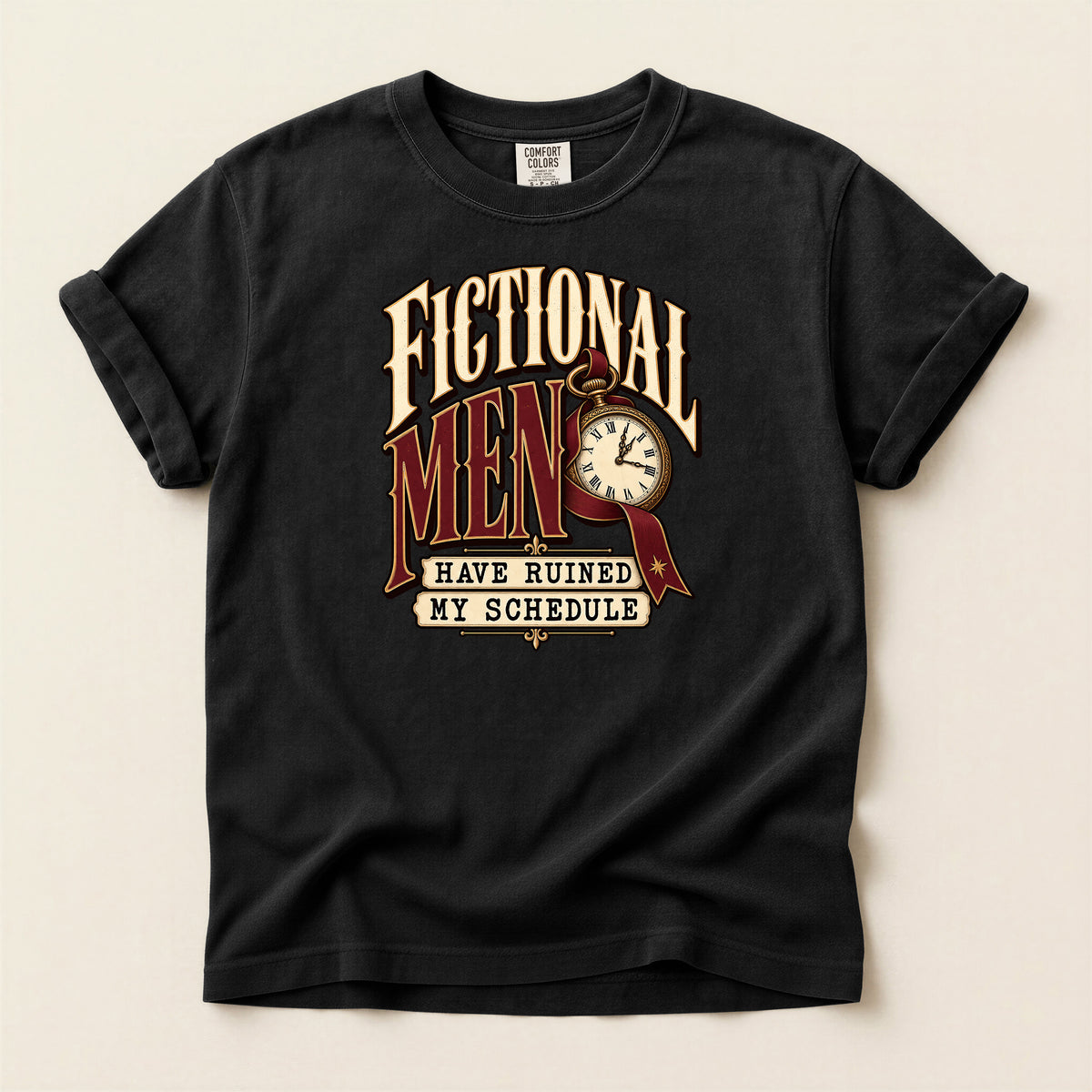 Fictional Men Have Ruined My Schedule Graphic T-Shirt