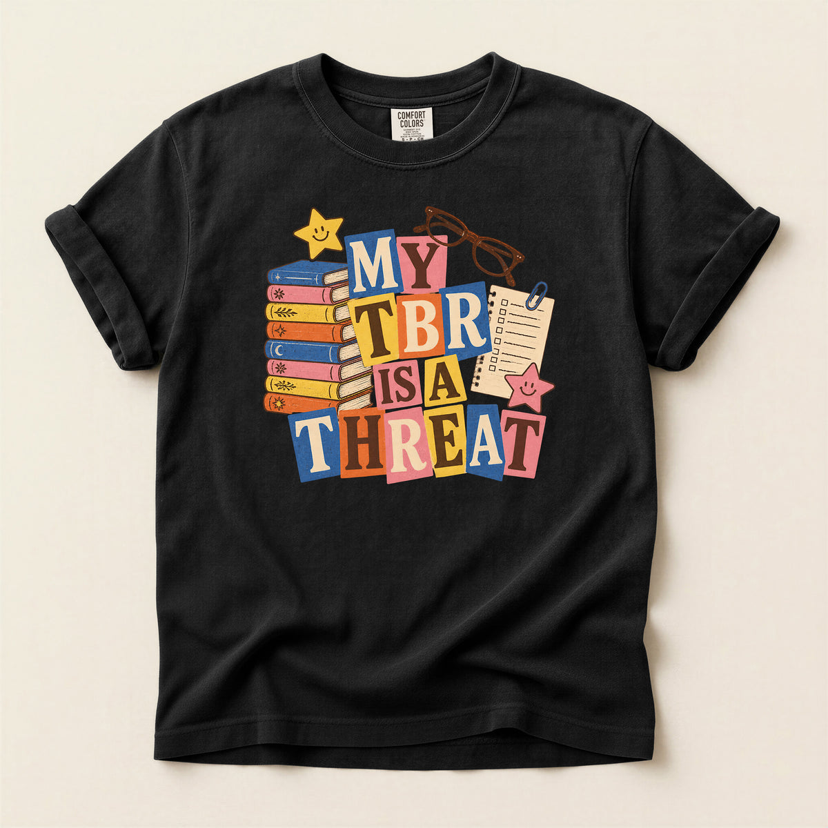 My TBR Is a Threat Book Lover T-Shirt