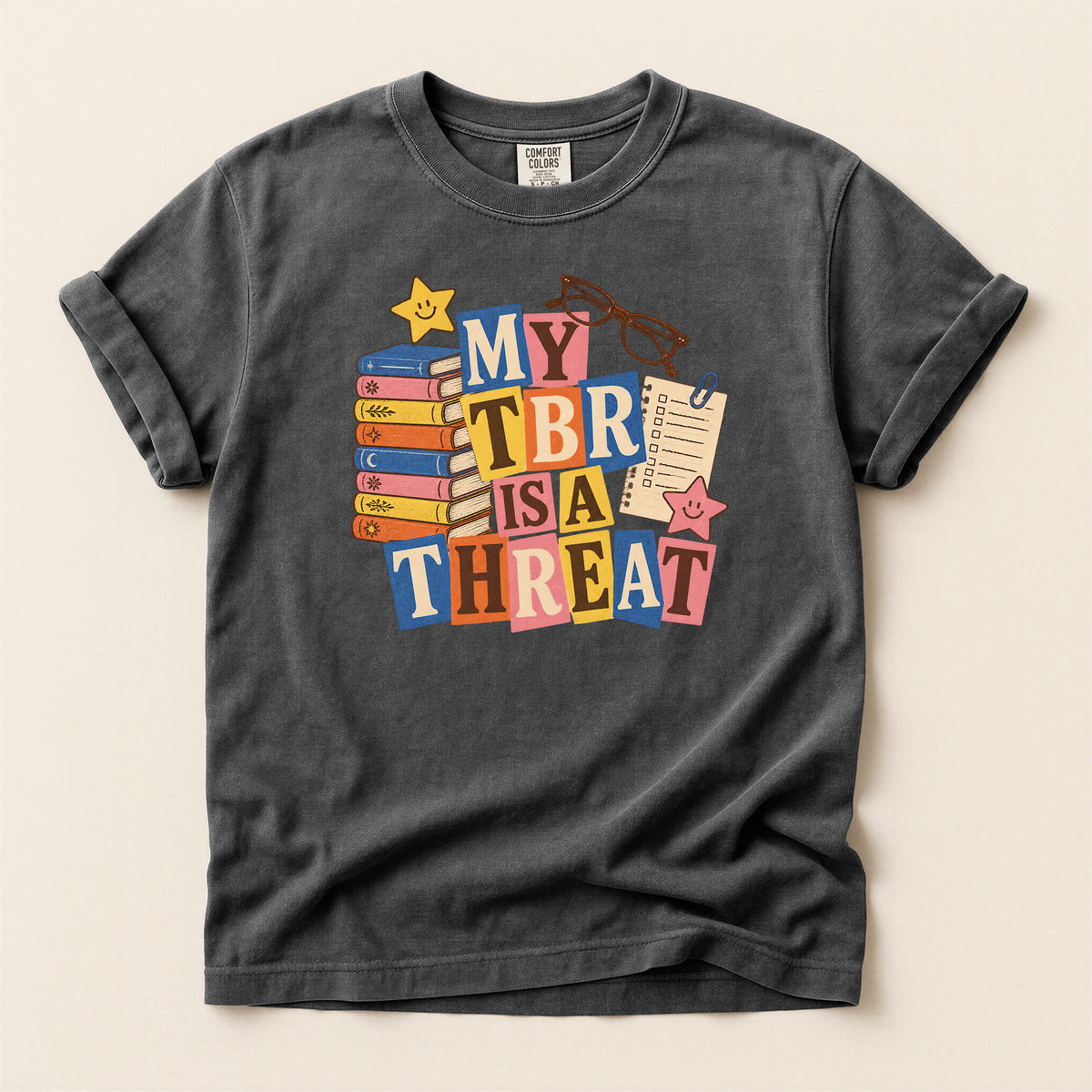 My TBR Is a Threat Book Lover T-Shirt