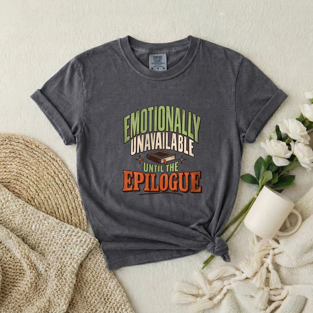 Emotionally Unavailable Epilogue Graphic T-Shirt