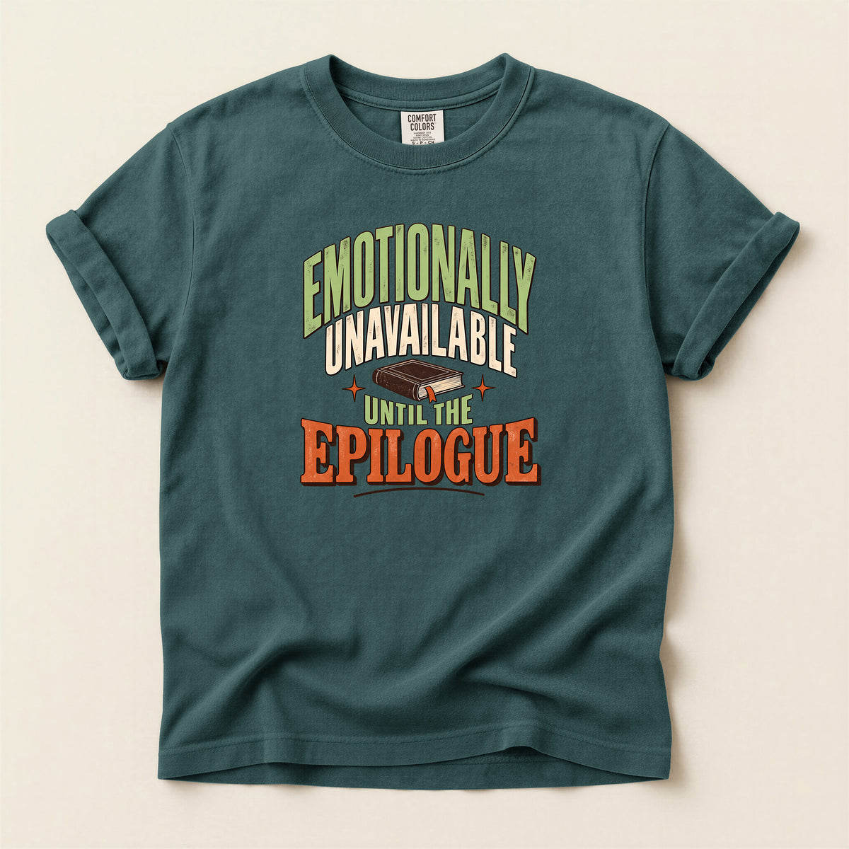 Emotionally Unavailable Epilogue Graphic T-Shirt
