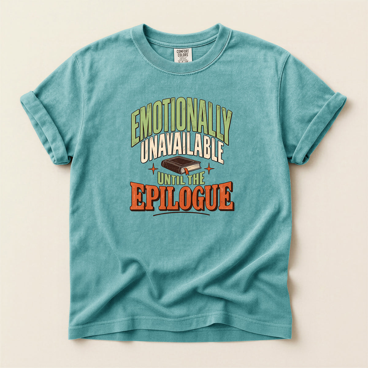 Emotionally Unavailable Epilogue Graphic T-Shirt