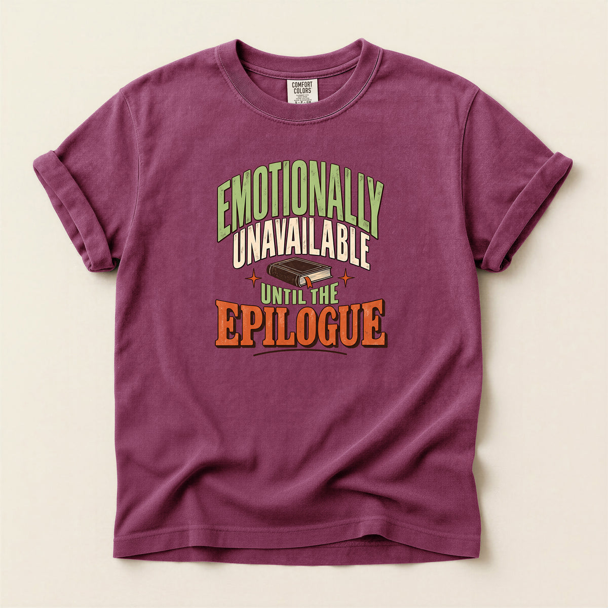 Emotionally Unavailable Epilogue Graphic T-Shirt