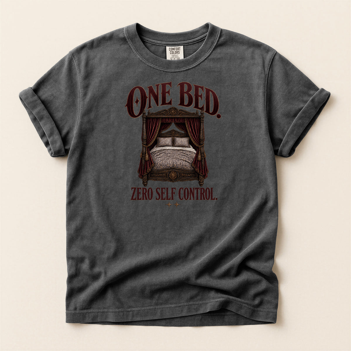 One Bed Zero Self Control Graphic T-Shirt